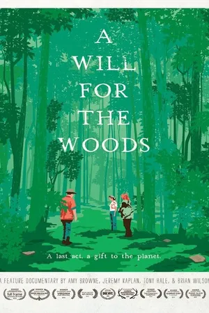 Постер к фильму A Will for the Woods (2014)