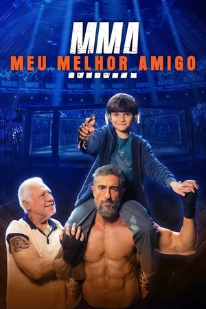 Постер к фильму MMA - Meu Melhor Amigo (2025)