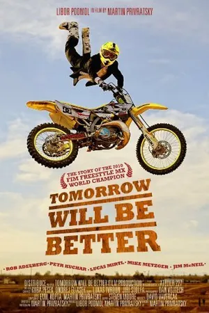 Постер к фильму Tomorrow Will Be Better (2012)