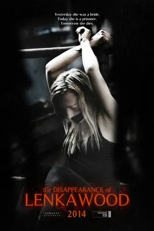 Постер к фильму Исчезновение Ленки Вуд (2014)