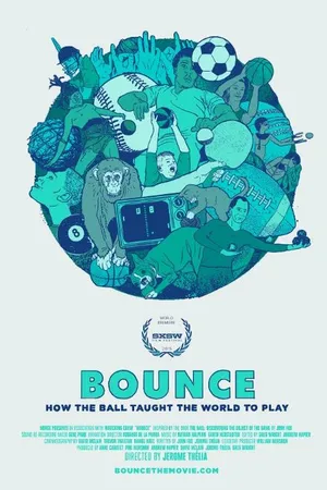 Постер к фильму Bounce: How the Ball Taught the World to Play (2015)