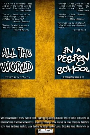 Постер к фильму All the World in a Design School (2015)