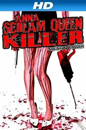 Постер к фильму Anna: Scream Queen Killer (2013)