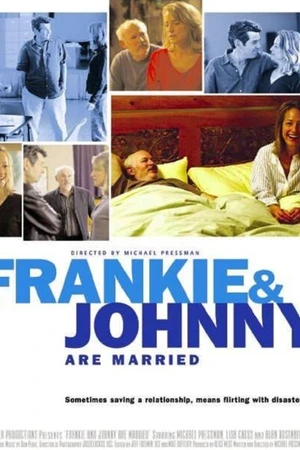 Постер к фильму Фрэнки и Джонни женаты (2003)
