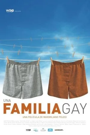 Постер к фильму Una familia gay (2013)