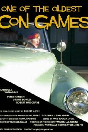 Постер к фильму One of the Oldest Con Games (2004)