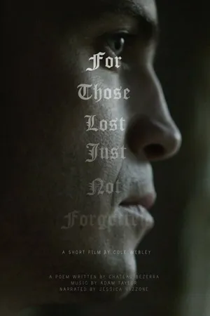 Постер к фильму For Those Lost, Just Not Forgotten (2012)