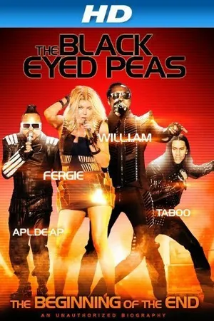 Постер к фильму The Black Eyed Peas: The Beginning of the E.N.D. (2013)