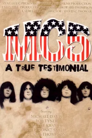 Постер к фильму MC5*: A True Testimonial (2002)