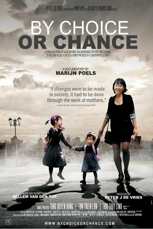 Постер к фильму By Choice or Chance (2013)