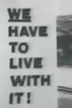 Постер к фильму We Have to Live with It (1974)