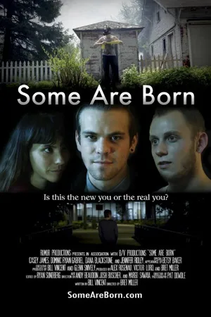 Постер к фильму Some Are Born (2019)