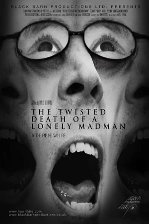 Постер к фильму The Twisted Death of a Lonely Madman (2016)