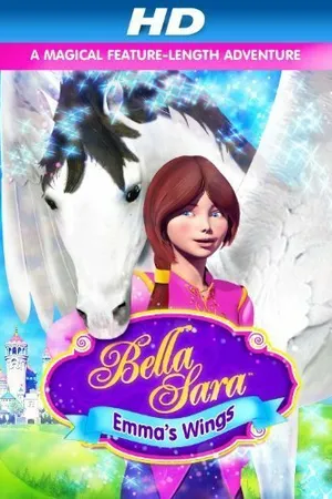 Постер к фильму Emma's Wings: A Bella Sara Tale (2013)