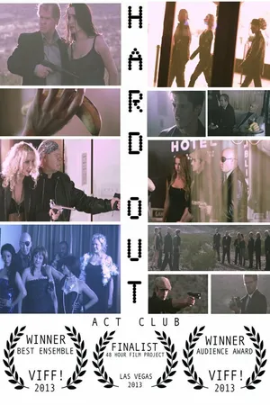 Постер к фильму Hard Out (2013)