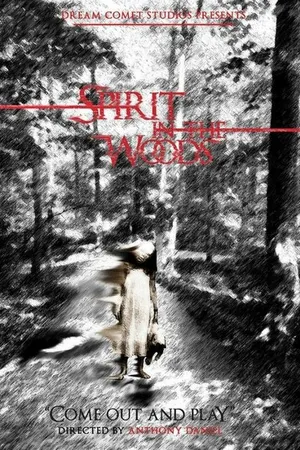 Постер к фильму Spirit in the Woods (2014)