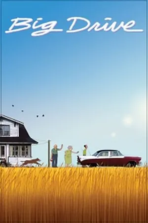 Постер к мультфильму Big Drive (2011)