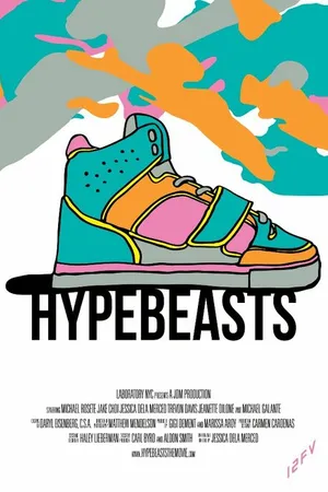 Постер к фильму Hypebeasts (2013)