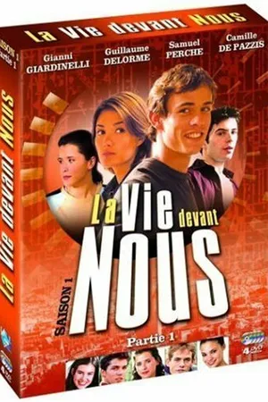 Постер к сериалу La Vie devant nous (2002)