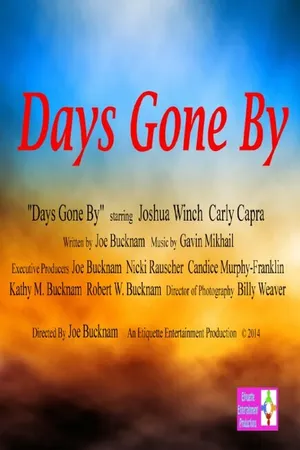 Постер к фильму Days Gone By (-)