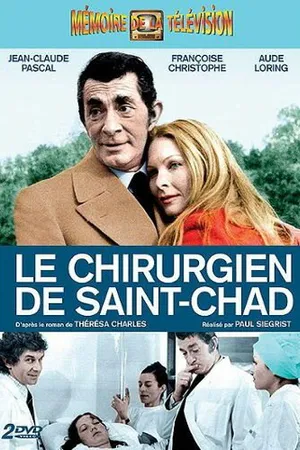 Постер к сериалу Le chirurgien de Saint-Chad (1976)
