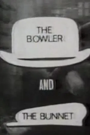 Постер к фильму The Bowler and the Bunnet (1967)