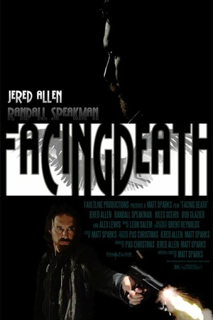 Постер к фильму Facing Death (2013)