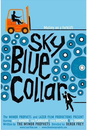 Постер к фильму Sky Blue Collar (2013)