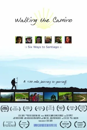 Постер к фильму Walking the Camino: Six Ways to Santiago (2013)
