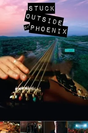 Постер к фильму Stuck Outside of Phoenix (2013)