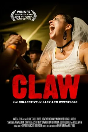 Постер к фильму CLAW: The Collective of Lady Arm Wrestlers (-)