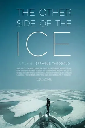 Постер к фильму The Other Side of the Ice (2013)