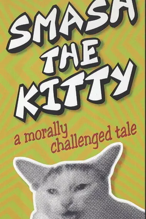 Постер к фильму Smash the Kitty (2003)