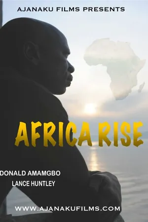 Постер к фильму Africa Rise (2010)