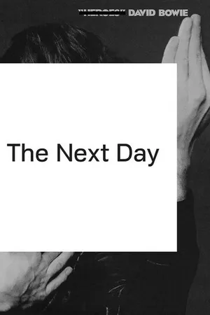 Постер к фильму David Bowie: The Next Day (2013)
