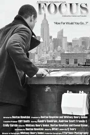 Постер к фильму Focus: A Dontae Hawkins Film (2013)