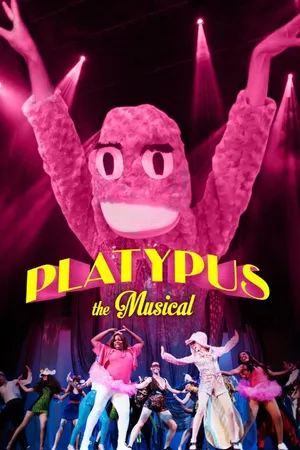 Постер к фильму Platypus the Musical (2013)