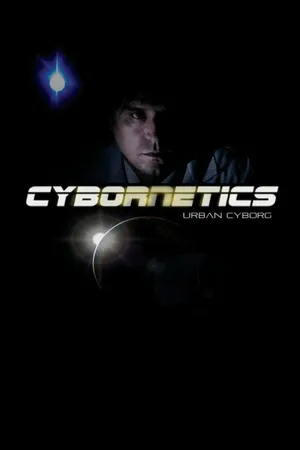 Постер к фильму Cybornetics: Urban Cyborg (2013)