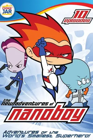 Постер к мультсериалу The New Adventures of Nanoboy (2008 - 2013)