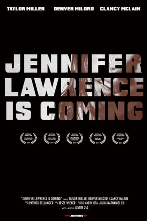 Постер к фильму Jennifer Lawrence Is Coming (2013)