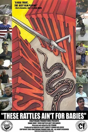 Постер к фильму Snake Hunt: These Rattles Ain't for Babies (2004)