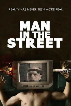 Постер к фильму Man in the Street (2013)