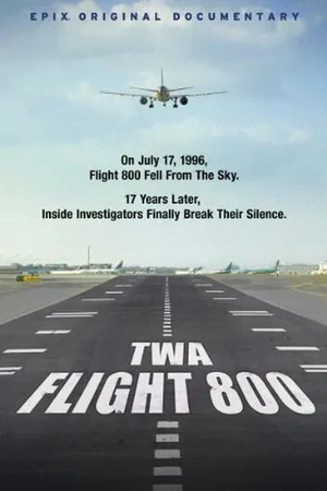Постер к фильму TWA Flight 800 (2013)