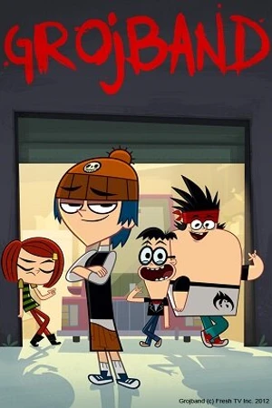 Постер к мультсериалу Grojband (2012 - 2015)