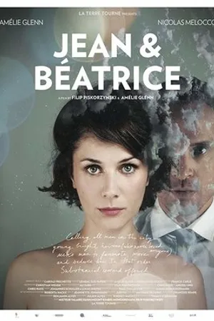 Постер к фильму Jean & Beatrice (2014)