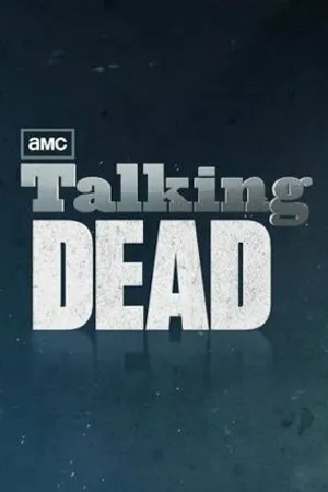 Постер к сериалу Talking Dead (2011 - 2022)