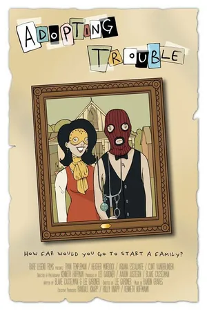 Постер к фильму Adopting Trouble (2016)