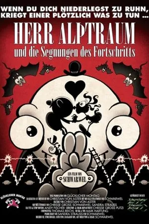 Постер к мультфильму Herr Alptraum und die Segnungen des Fortschritts (2011)