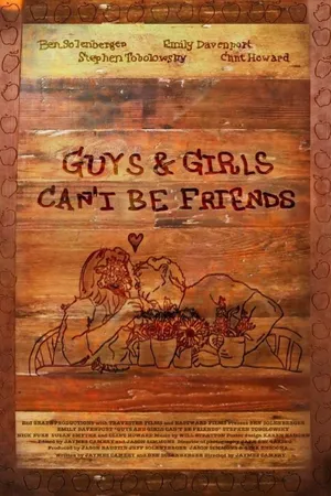 Постер к фильму Guys and Girls Can't Be Friends (2015)