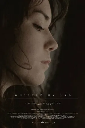 Постер к фильму Whistle My Lad (2014)